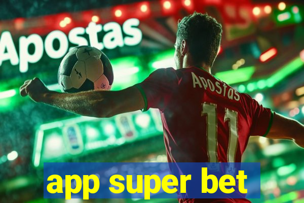 app super bet